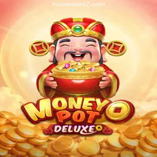 Exploring the Thrills of MoneyPotDELUXE: The Top Slots Game on HouseSlots777