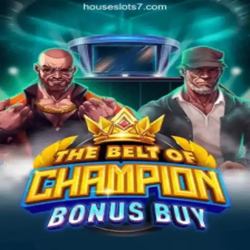 An In-Depth Look at TheBeltOfChampionBonusBuy: The Thrilling New Game on HouseSlots777